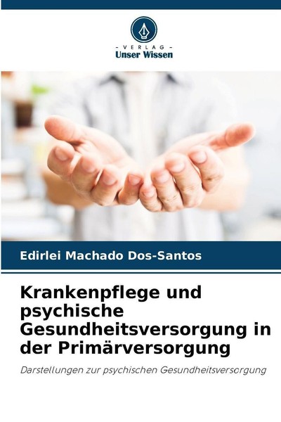 Krankenpflege Und Psychische Gesundheitsversorgung In Der PrimäRversorgung Edirl-image