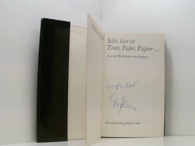 Seht, hier ist Tinte, Feder, Papier. Aus der Werkstatt eines Sängers. Adam Theo