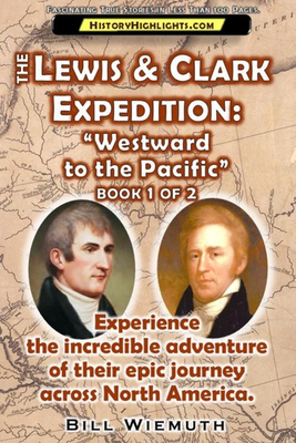 #ad The Lewis and Clark Expedition: Westward to the Pacific: Part 1 of 2: Experience $19.10