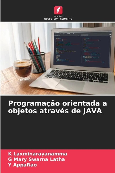 K. Laxminarayanamma (U. A.) | ProgramaçãO Orientada A Objetos AtravéS De Java-image