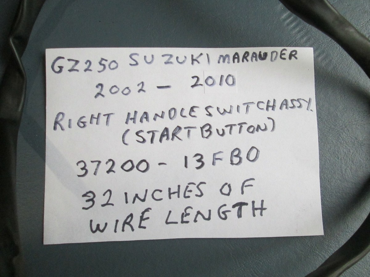 2002 - 2010 SUZUKI GZ250 MARAUDER RH handle start switch 2002 - 2010 SUZUKI GZ250 MARAUDER RH handle start switch
