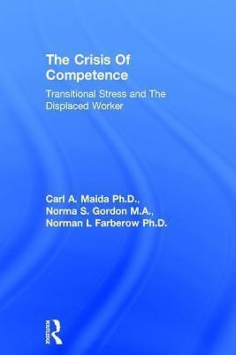 Crisis of Competence: Transitional. . Stress and the Displaced ...