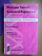 Molecular Genetic Analysis of Populations by A. R. Hoelzel PB 1998