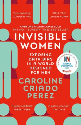 Invisible Women | Exposing Data Bias in a World Designed for Men | Perez | Buch