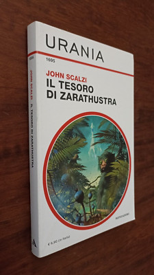 URANIA NR. 1695 2021 JOHN SCALZI - DER SCHATZ DES ZARATHUSTRA MONDADORI