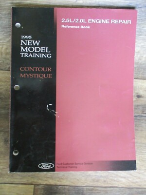 Ford 1995 New Model Training Contour, Mystique, 2.5L/2.0L Engine Repair Book