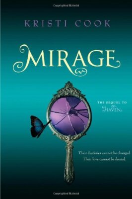 Mirage (Haven) by Cook, Kristi [Hardcover]