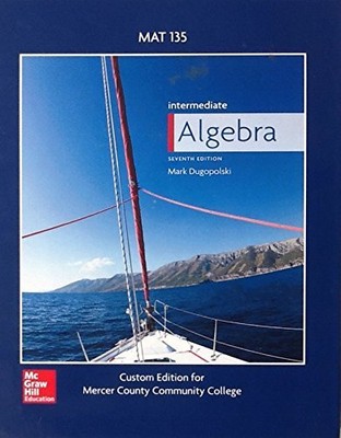 INTERMEDIATE ALGEBRA, 7TH EDITION, MAT 135 MERCER COUNTY - Hardcover