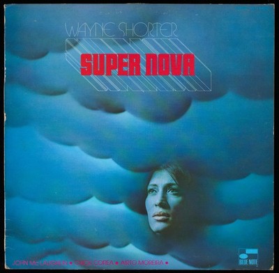 Wayne Shorter - Super Nova - 1978 France LP Blue Note