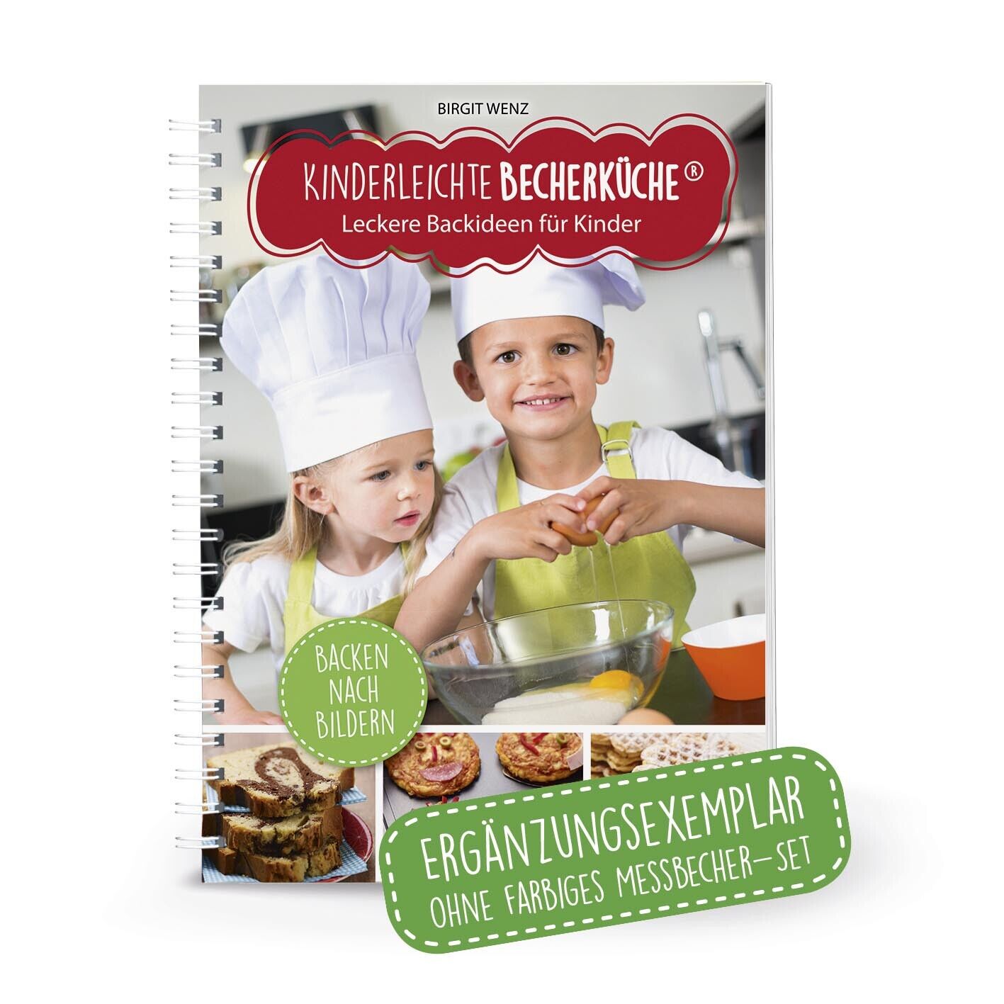 Thumbnail - Birgit Wenz / Kinderleichte Becherküche - Leckere Backideen Für Kinder