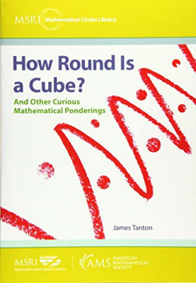 How Round Is a Cube?: And Other Curious Mathematical Po - Paperback / softback N