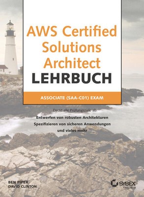 AWS Certified Solutions Architect Lehrbuch | Ben Piper | deutsch