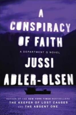 A Conspiracy of Faith: A Department Q Novel - Paperback - VERY GOOD