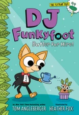 DJ Funkyfoot: Butler for Hire (DJ Funkyfoot 1) (The Flytrap Files) - GOOD
