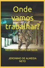 Onde vamos trabalhar? (Paperback or Softback)