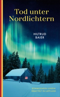 Hiltrud Baier Tod unter Nordlichtern