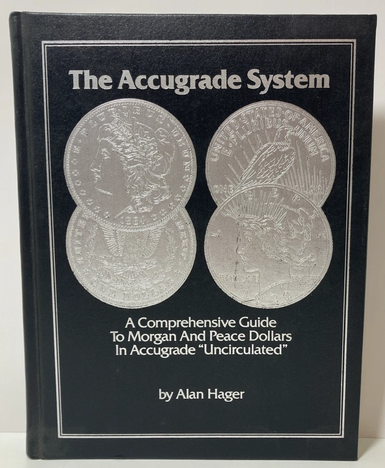 *SIGNED First Edition 1984 The ACCUGRADE SYSTEM Volume 2 By Alan Hagar Hardcover - Image 2 of 4