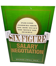 Six-Figure Salary Negotiation by Michael Zwell PhD Career Guide Book Paperback