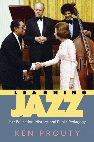 Ken Prouty | Learning Jazz | Taschenbuch | Englisch (2023) | Ean 9781496847911-image