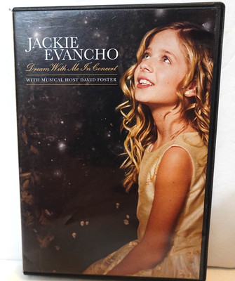 Jackie Evancho- Dream With Me In Concert with Musical Host David Foster (DVD)