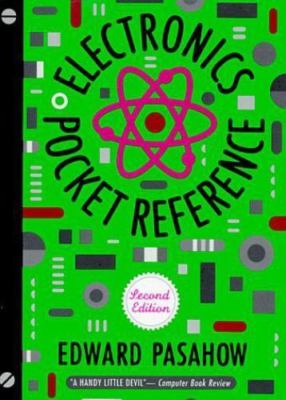 Electronics Pocket Reference by Pasahow, Edward