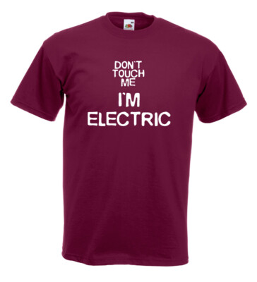 Be Bop Deluxe Red Noise T Shirt Don't Touch Me I'm Electric 12 Colours S - 5XL