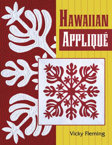 Hawaiian Applique by Vicky Fleming: Used