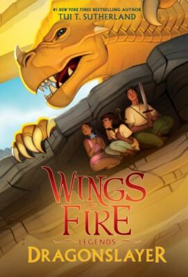 Dragonslayer (Wings of Fire: Legends) Hard Cover By Sutherland, Tui T - GOOD