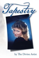 The Divine Artist | Tapestry | Taschenbuch | Englisch (2015) | Xlibris