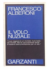 EBOND IL VOLO NUZIALE Francesco Alberoni, ed. Garzanti 1992 Libro LI032008