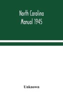 Unknown | North Carolina Manual 1945 | Buch | Englisch (2020) | Gebunden