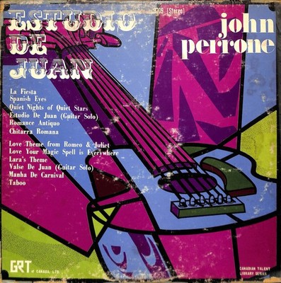 John Perrone   Estudio De Juan LP 1969 Canadian CTL GRT Latin Guitar 33 RPM