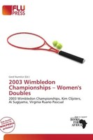 Gerd Numitor | 2003 Wimbledon Championships - Women's Doubles | Taschenbuch