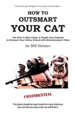 How to Outsmart Your Cat (Paperback or Softback)