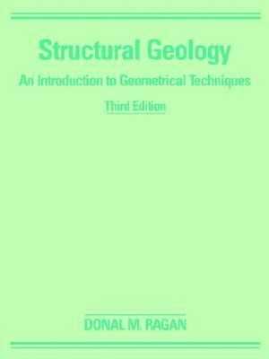 Structural Geology : An Introduction to Geometrical Techniques Do