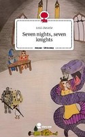 Seven Nights, Seven Knights. Life Is A Story - Story.One Emil Dieterle
