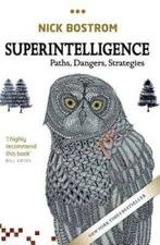Superintelligence: Paths, Dangers, Strategies - Paperback - VERY GOOD