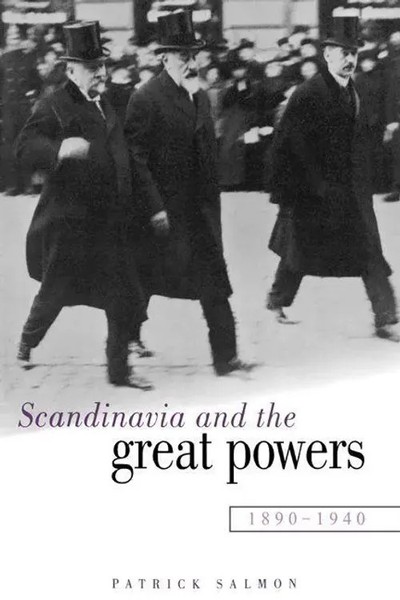 Patrick Salmon | Scandinavia And The Great Powers 1890 1940 | Buch | Englisch-image