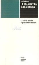 Karolyi, La grammatica della musica: la teoria, le forme e gli strumenti musical