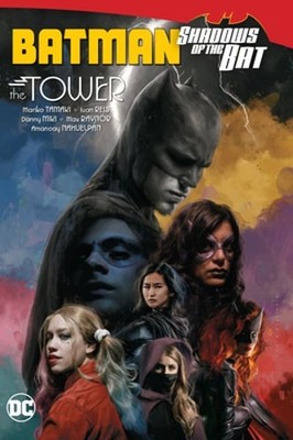 Batman: Shadows of the Bat: The Tower by Mariko Tamaki: Used