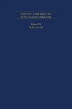 Private Libraries in Renaissance England: A Coll PLRE 261279 by R.J. Fehrenbach