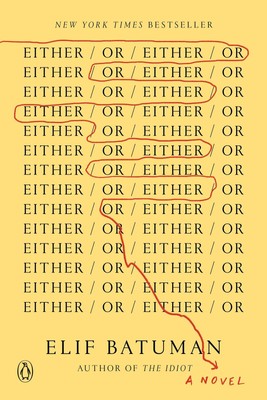 Either/Or Elif Batuman