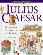 Julius Caesar: Römischer Staatsmann und Feldherr. A... | Buch | Zustand sehr gut