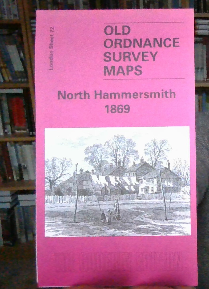 MAP OF North Hammersmith 1869: London Sheet 072.1 by Pamela Taylor 9781841516264