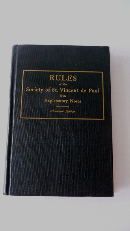 RULES OF THE SOCIETY ST VINCENT DE PAUL W/ EXPLANATORY NOTES AMERICAN ED. 1924