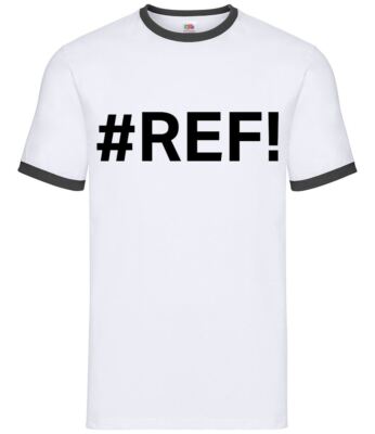 Hastag Ref #REF - Herren Ringer - Excel Nerd Geek Computer Hashtag