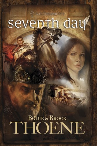 Septième jour (Chronicles de A.D., livre 7) par Thoene