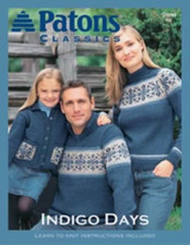 Indigo' Days Patons Pattern Book 500993