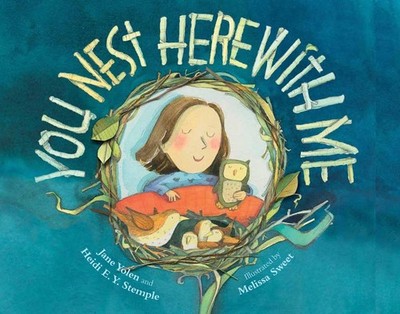 You Nest Here with Me by Jane Yolen (English) Paperback Book