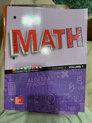 Glencoe Math 2016, Course 3 Student Edition, Volume 1 by McGraw Hill (2015,...
